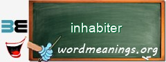 WordMeaning blackboard for inhabiter
